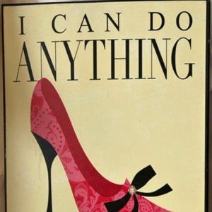 I can do anything with the right shoes